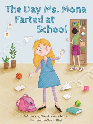 cover image of The Day Ms. Mona Farted at School